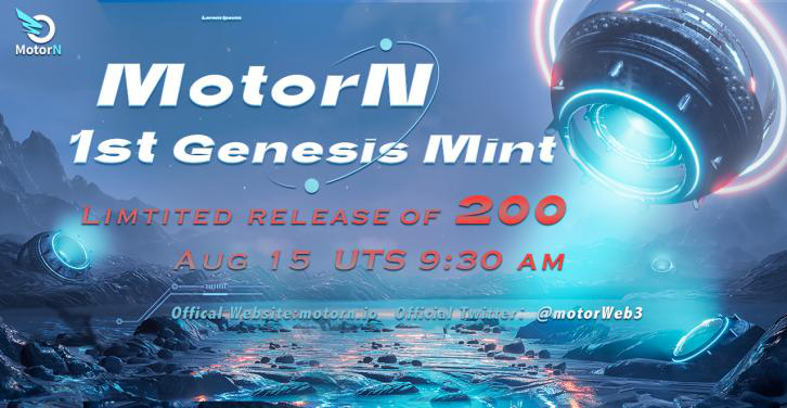 Genesis NFT airdrop in Europe and the US——MotorN’s love is coming！